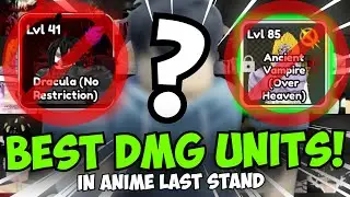 New BEST Damage Units in Anime Last Stand! #1 Will SHOCK YOU! |