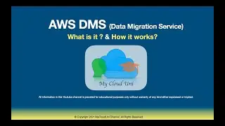 AWS DMS (Data Migration Service) Introduction