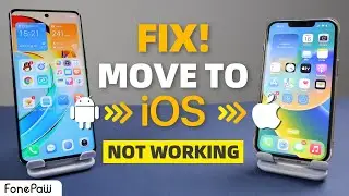 [Top 7 Fixes] Move to iOS Not Working on iPhone & Android? Fix it in 1 minute! iOS 16