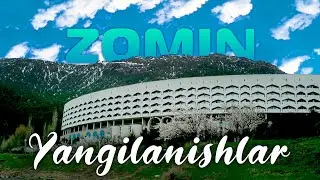 SAYOHAT VAQTI // ZOMINDAGI OZGARISHLAR // YANGILANAYOTGAN ZOMINDA BUNYODKORLIK ISHLARI // QIZQARLI