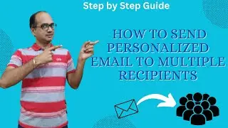 Mail Merge - How to send  Personalized email to multiple users