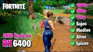 ✅ RX 6400 ✅ Fortnite - Capítulo 4 - Temporada 3 🔴 Bajos, Medios, Altos, Épicos 🔴