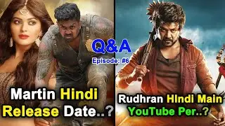 Q&A #6 - Martin Full Movie In Hindi Dubbed South Release Date, Rudhran Full Movie Hindi Dubbed 2023