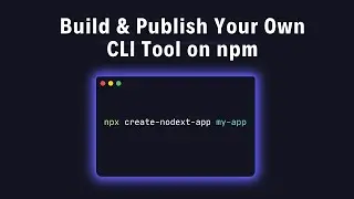 Build & Publish Your Own CLI Tool on npm | Node.js Tutorial