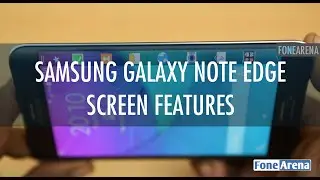 Samsung Galaxy Note Edge - Screen Features