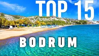 TOP 15 Things To Do In Bodrum 🇹🇷 Turkey