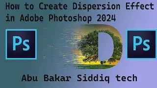 How to Create Dispersion Effect in Adobe Photoshop 2024