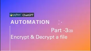 File Encrypt and Decrypt using Open AI ChatGPT Python code