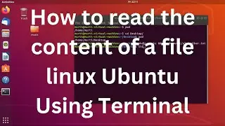 How to read the content of a file in linux ubuntu