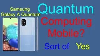 Samsung Galaxy A Quantum OFFICIAL!: World’s first smartphone with quantum security chip is here!