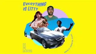 Shiftee - Everything is Litty ft. Dai Burger, Fly Kaison [LYRIC VIDEO]