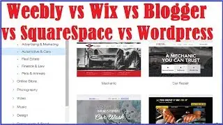 Weebly vs Wix vs Squarespace vs Wordpress vs Blogger Review Comparison