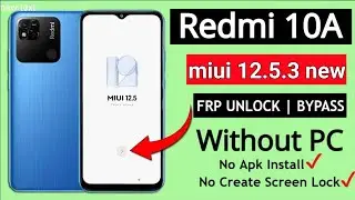 redmi 10a (22033l2i) frp bypass without pc/new method/apps no open, Android setup not open