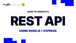 How to Build a REST API from Scratch using NodeJS and Express