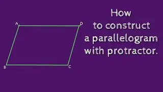 How to draw a parallelogram with a protractor. shsirclasses.