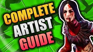 COMPLETE Guide for The Artist! | Dead by Daylight