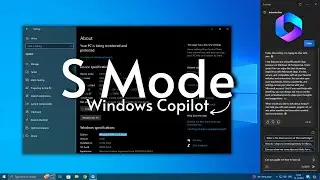 Using Windows Copilot in Windows S Mode? | 2024