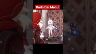 DODO DAI MAOU! | Genshin Impact