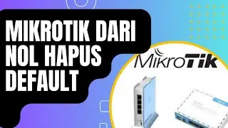 Konfigurasi mikrotik router dari dasar| #stepbystep