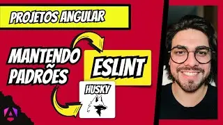 ANGULAR - ESLINT + HUSKY + LINT STAGED - PADROES DE PROJETO