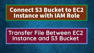 Connect S3 Bucket to EC2 Instance | Connect EC2 Instance to S3 Bucket | Copy Files From S3 to EC2