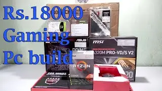 Rs.18000 Gaming PC Build  [HINDI] 2020