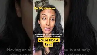 Why You Should be Mysterious and Not An Open Book| A Private Success of life