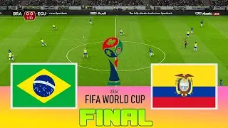 BRAZIL vs ECUADOR - Final FIFA World Cup 2026 | Full Match All Goals | Football Match