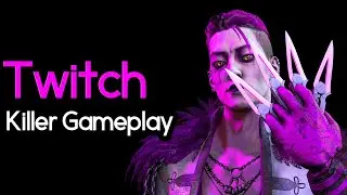 Dead by Daylight - Twitch Killer Gameplay