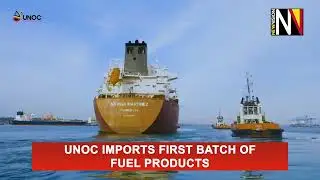 UNOC imports first batch of fuel products