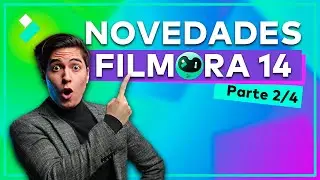 Explora las Nuevas Funciones de Filmora 14 | Parte 2/4