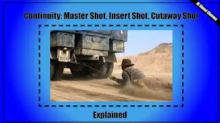 Continuity 101: Master shot, insert shot and cutaway shots