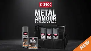 Introducing New CRC Metal Armour