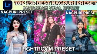 TOP 15 Instagram Trending Nagpuri Photo Editing Preset |  | LR preset free Dawnload