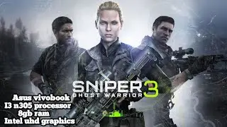 Sniper Ghost Warrior 3 Gameplay | intel core i3 n305 processor 8gb ram uhd graphics | Low spec