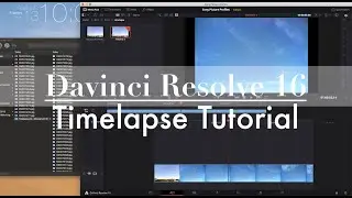 Davinci Resolve 16 Timelapse Tutorial