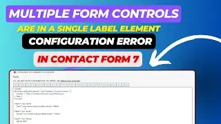 Fix Multiple form controls are in a single label element configuration error in contact form 7