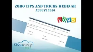 Zoho Tips and Tricks Webinar - August 2020