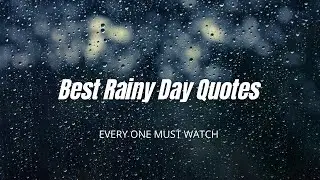 Inspirational quotes about rainy days || Best rain quotes || Best quotes || Rain ||  Motivation