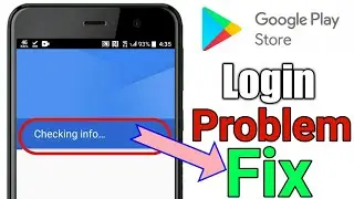 Checking Info Problem In Play store | Checking info problem