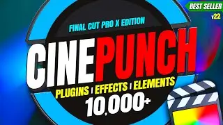 Top Final Cut Pro X Mega Bundle - 18 FX Packs Inside - (CINEPUNCH TRAILER)