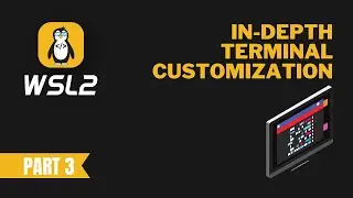 In-Depth WSL2 Terminal Customization (OhMyPosh + Windows Terminal!)