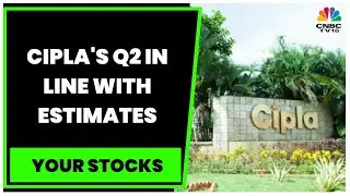 Cipla Q2 Results: Profit Rises 11% YoY To ₹789 Crore, In Line With Estimates | Your Stocks