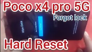 Redmi Poco x4 pro Hard reset/How To POCO X4 Pro - Screen Lock Removal / Factory Reset