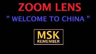 Zoom Lens - Welcome To China 1984