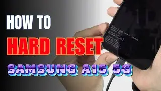 How to Hard Reset Samsung Galaxy A15 5G | Removing Password Unlock