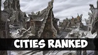 Ranking Every City In Skyrim