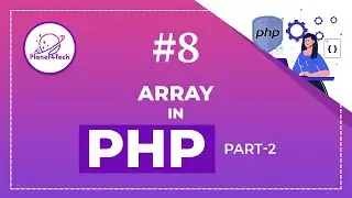 (E-8) - Array Functions in PHP - (Part-2)