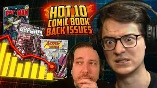 Collectors Making ALL the Wrong Moves! 😫| Hot10 Comic Book Back Issues ft. 