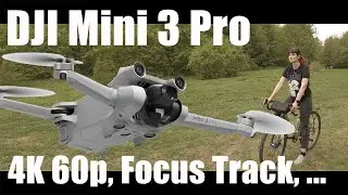 DJI Mini 3 Pro: 1st shots: 4K 60p, D-Cinelike, Focus Track, Master Shot ...
